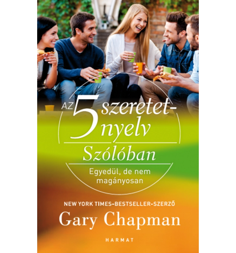 Gary Chapman - Az 5 szeretetnyelv / Szólóban