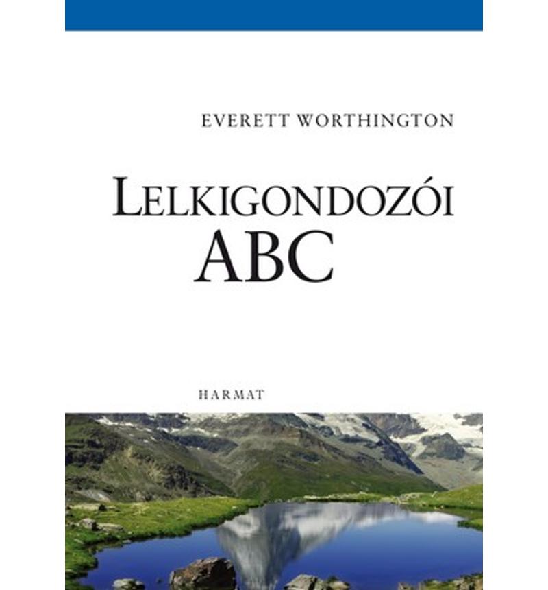 E.Worthington. - Lelkigondozói ABC