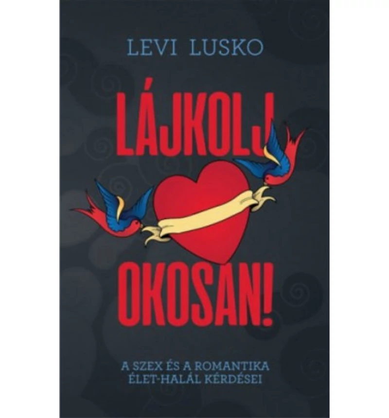 Levi Lusko - Lájkolj okosan!