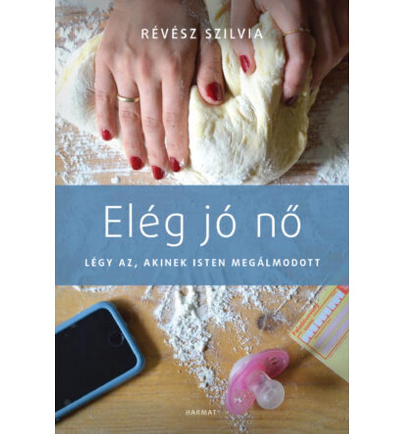 Révész Szilvia - Elég jó nő
