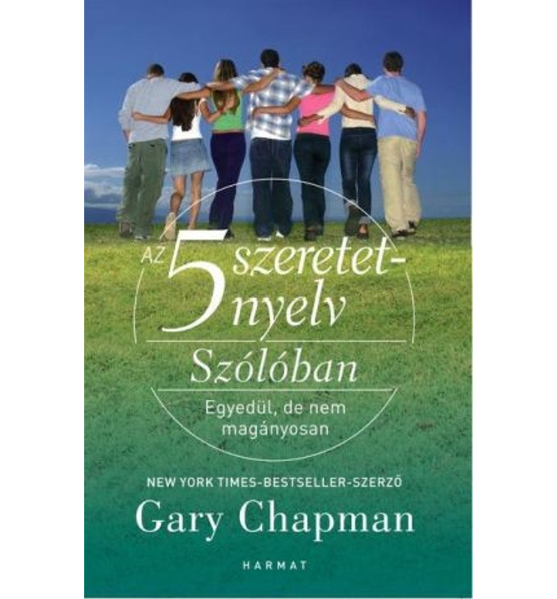 Gary Chapman - Az 5 szeretetnyelv / Szólóban