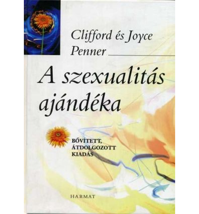 Clifford és Joyce Penner - A szexualitás ajándéka