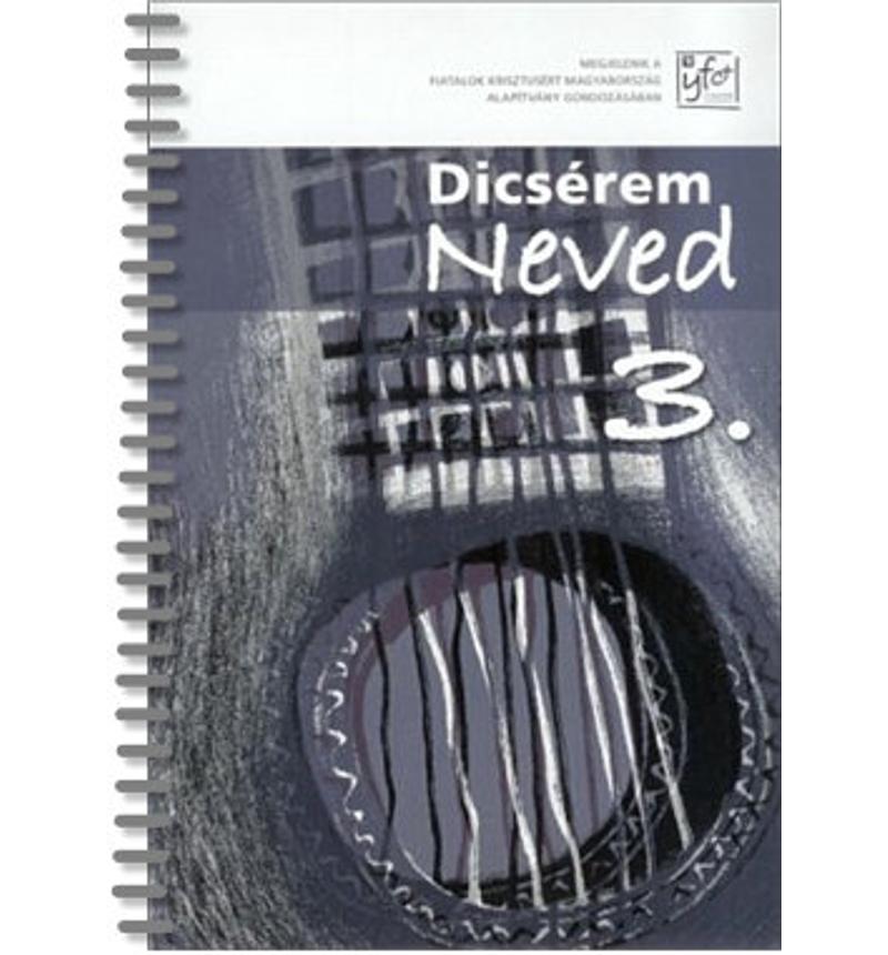 Dicsérem neved - 3.