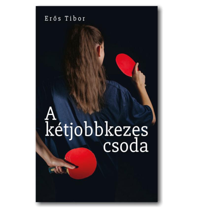 Erős Tibor - A kétjobbkezes csoda