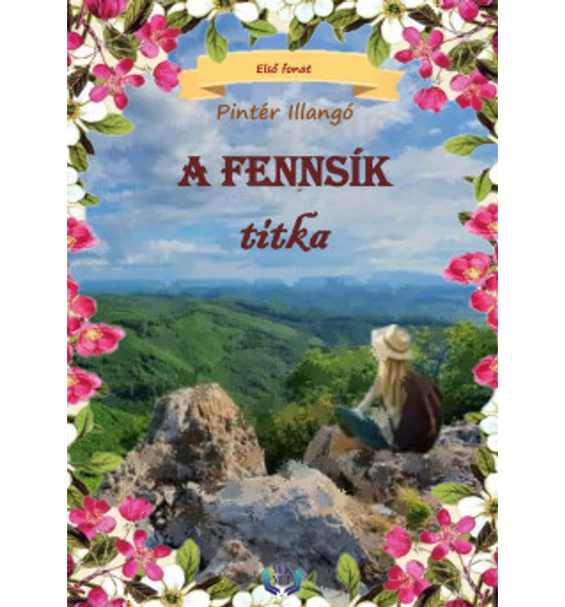 Pintér Illangó - A fennsík titka