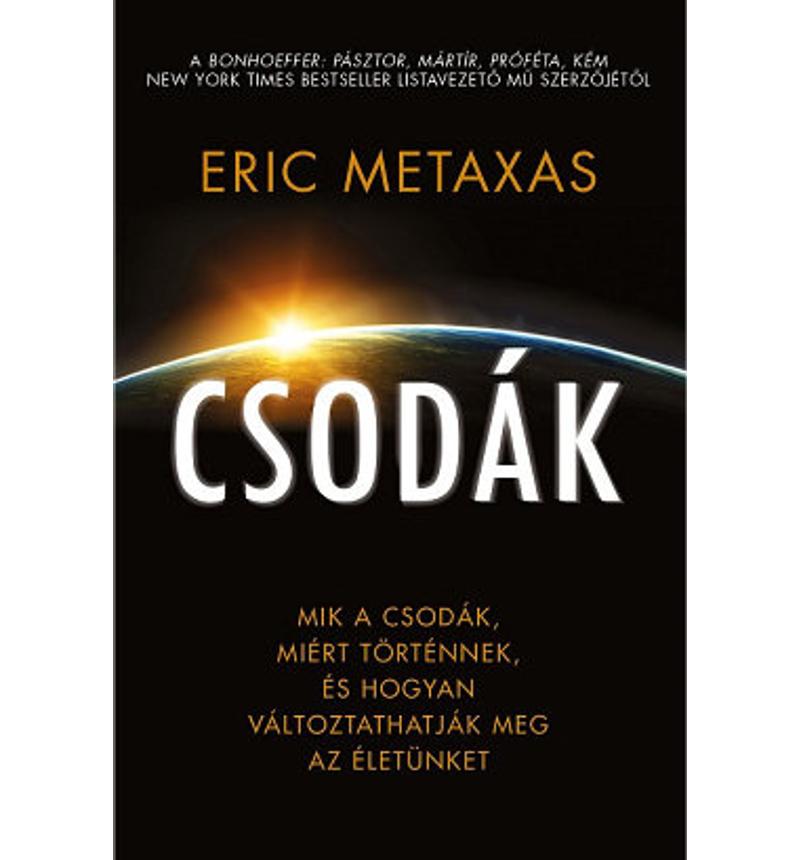 Eric Metaxas - Csodák