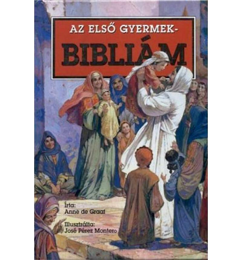 Anna De Graaf - Az első gyermekbibliám (TBL)