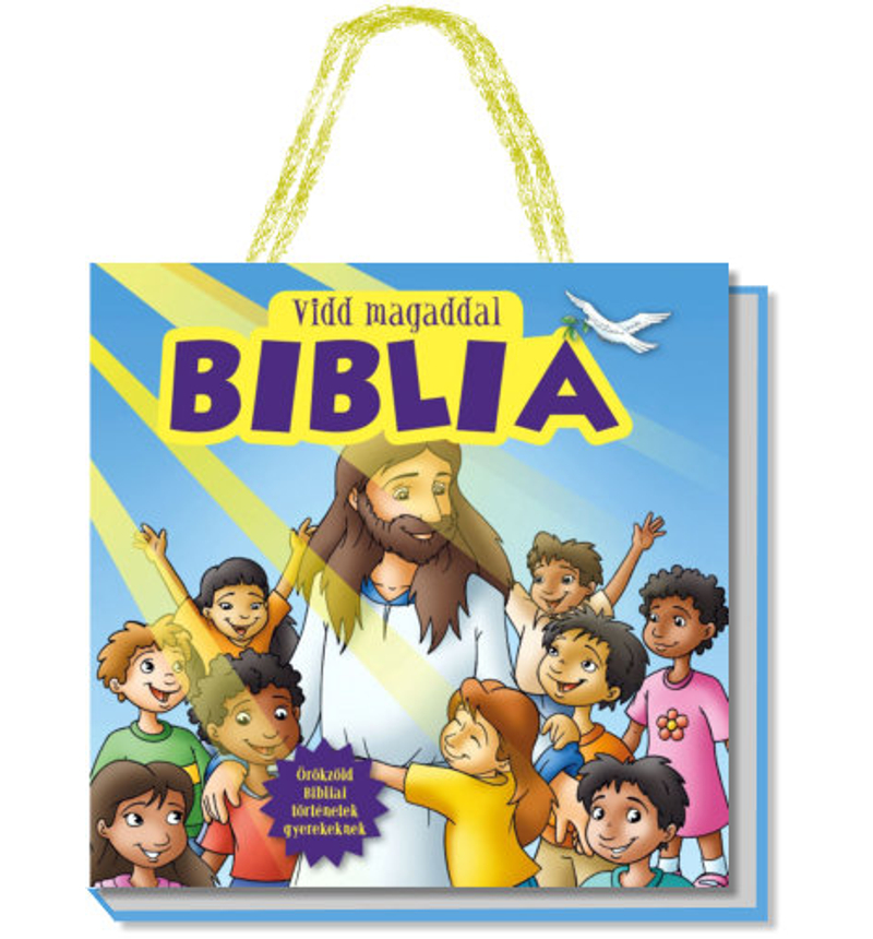 Vidd magaddal - Biblia (gyerek)
