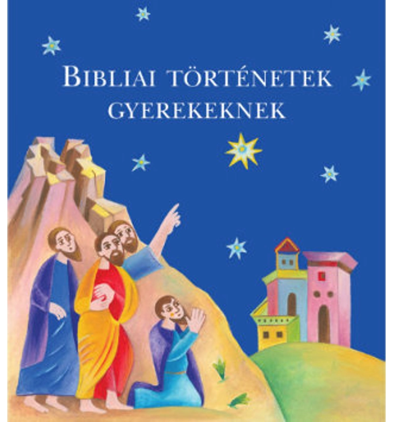 Bibliai történetek gyerekeknek