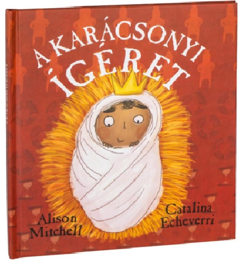 A. Mitchell / C. Echeverri - A karácsonyi ígéret