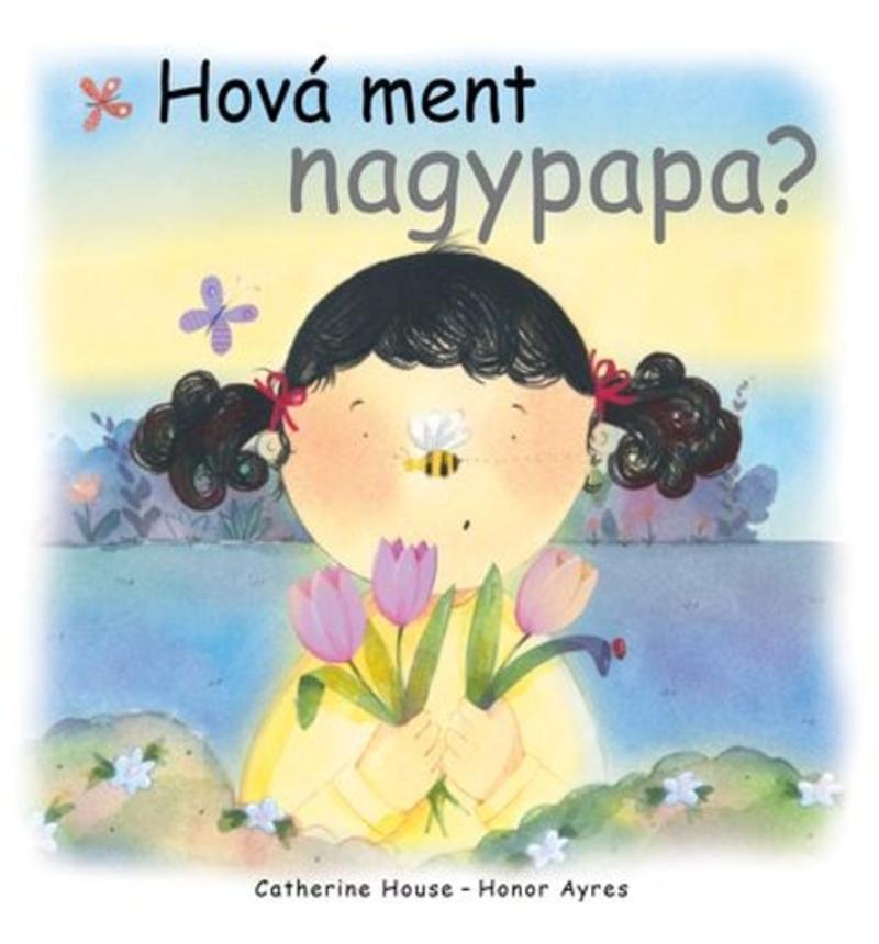 C. House - Hová ment nagypapa?
