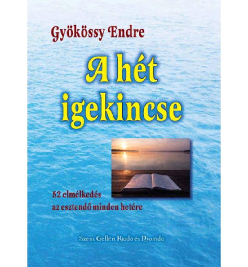 Gyökössy Endre - A hét igekincse