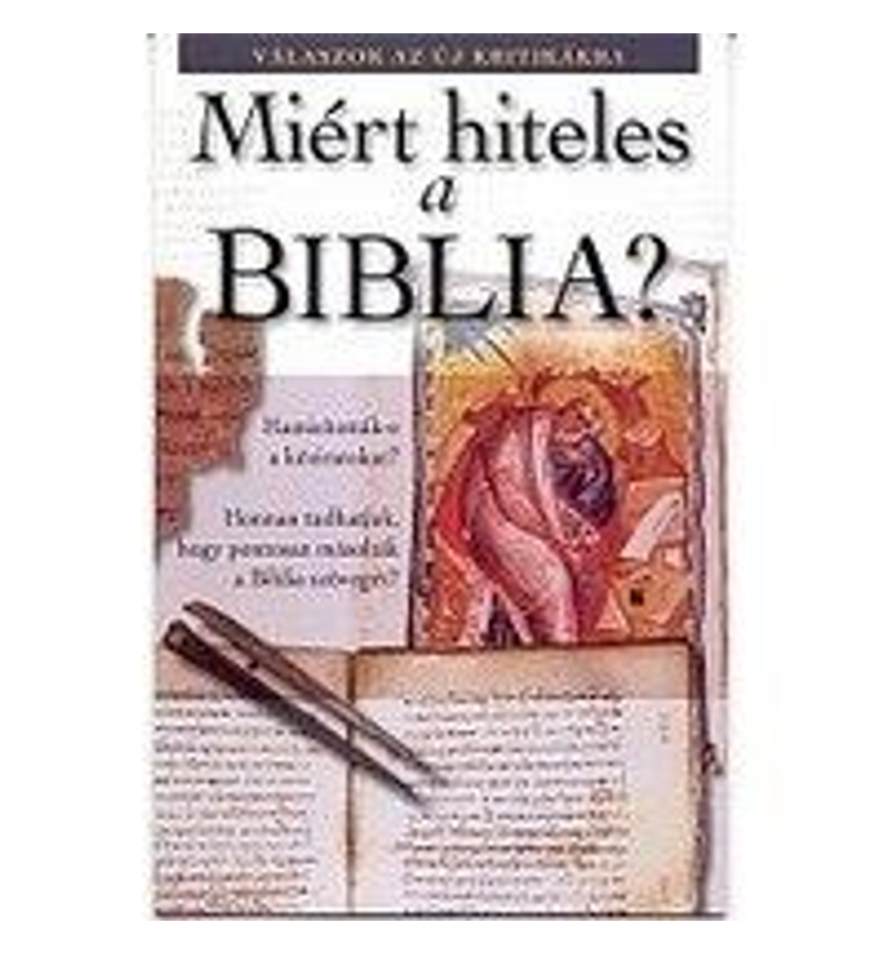 Miért hiteles a Biblia? - leporello