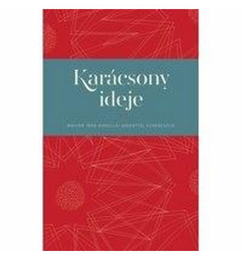 Karácsony ideje - novellák