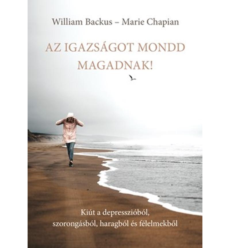 Marie Chapian - Az igazságot mondd magadnak!