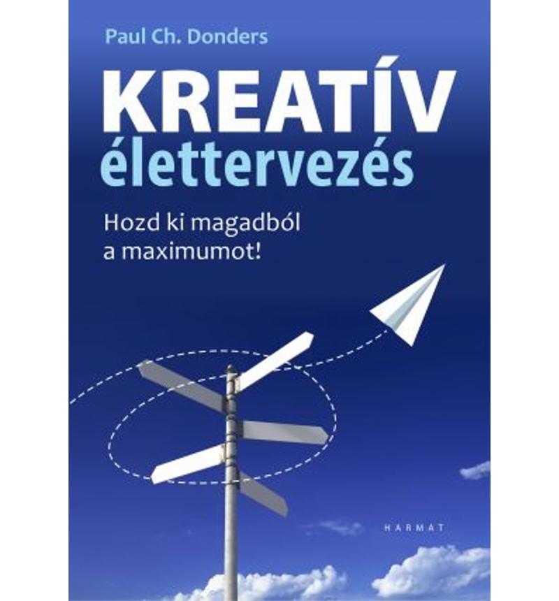 P. Donders - Kreatív élettervezés