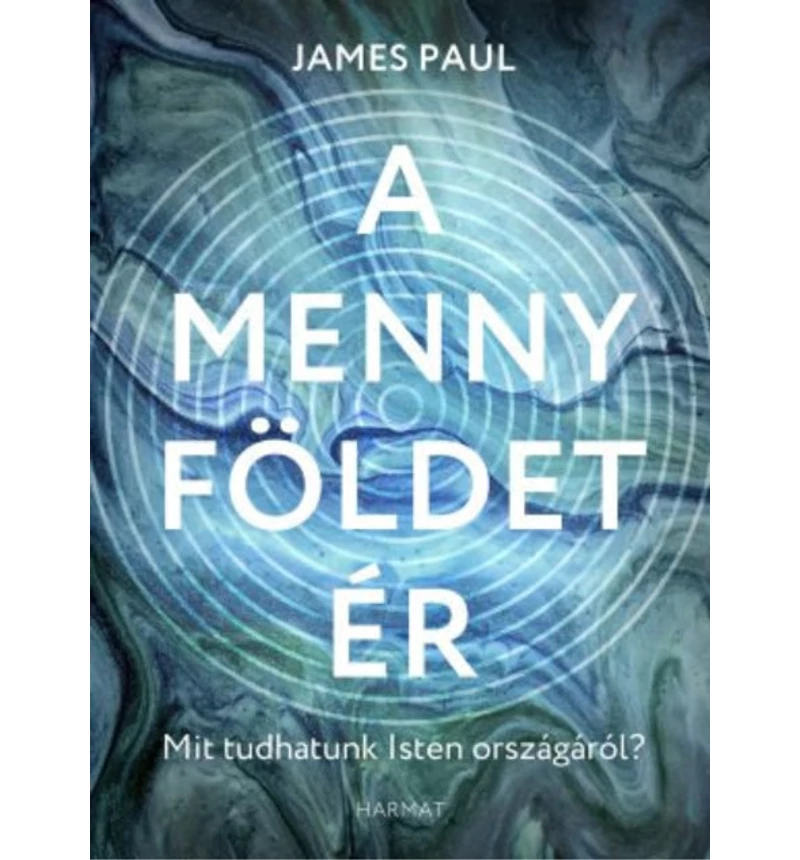 James Paul - A menny földet ér