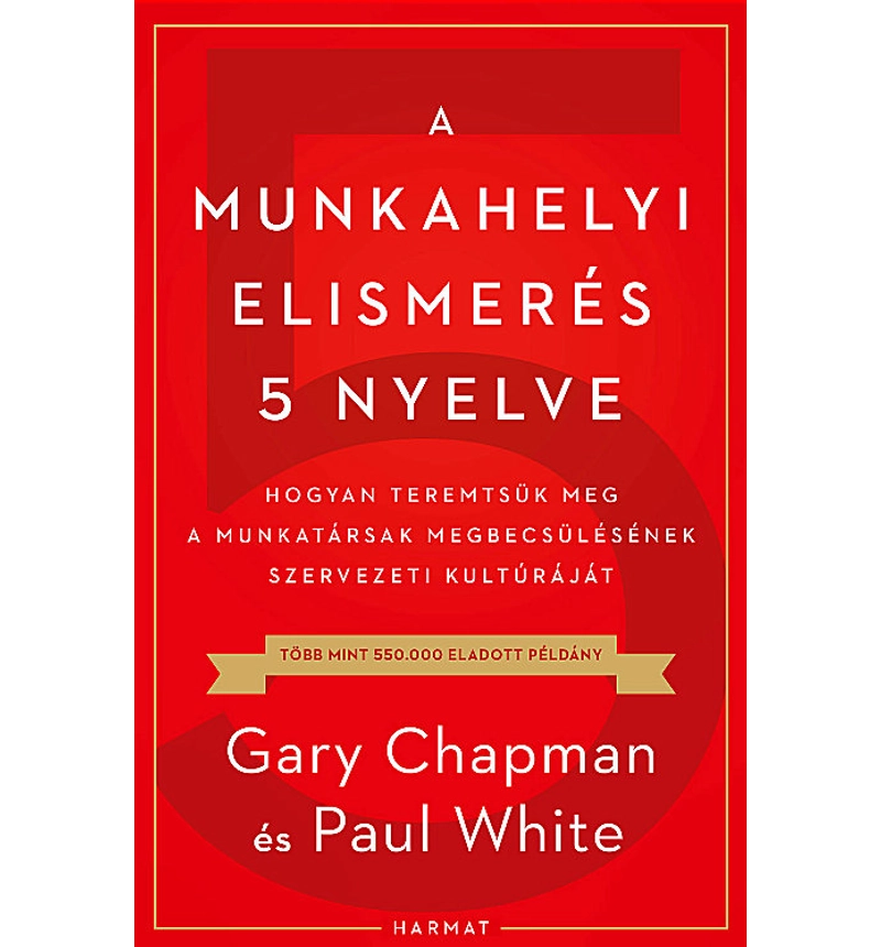 G. Chapman /P. White - A munkahelyi elismerés 5 nyelve