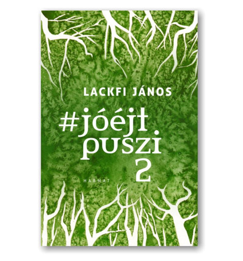 Lackfi János - #jóéjtpuszi 2