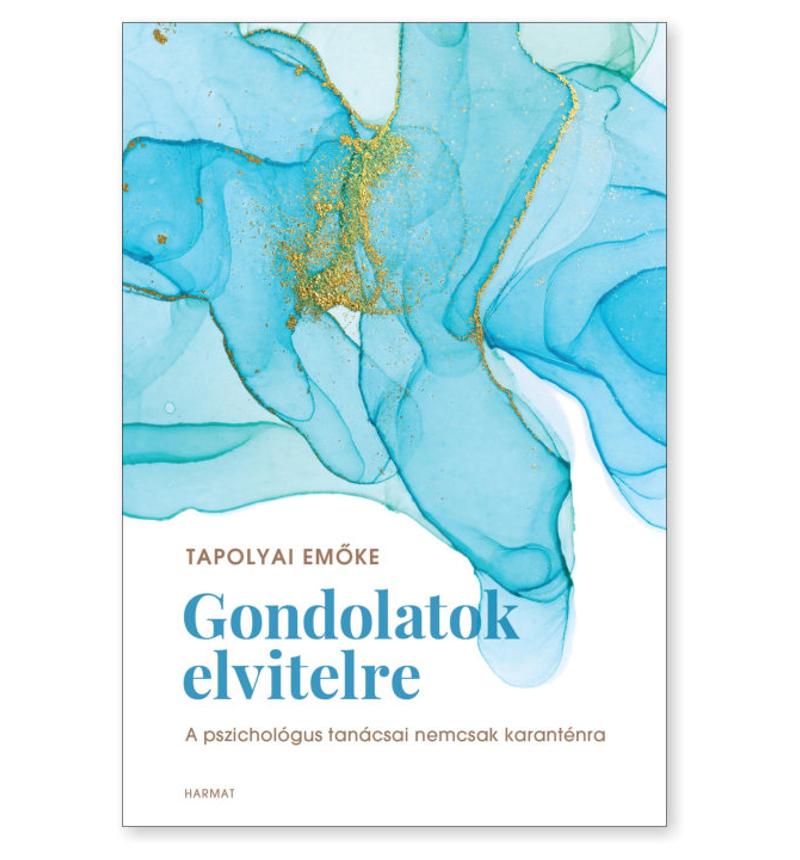 Tapolyai Emőke - Gondolatok elvitelre