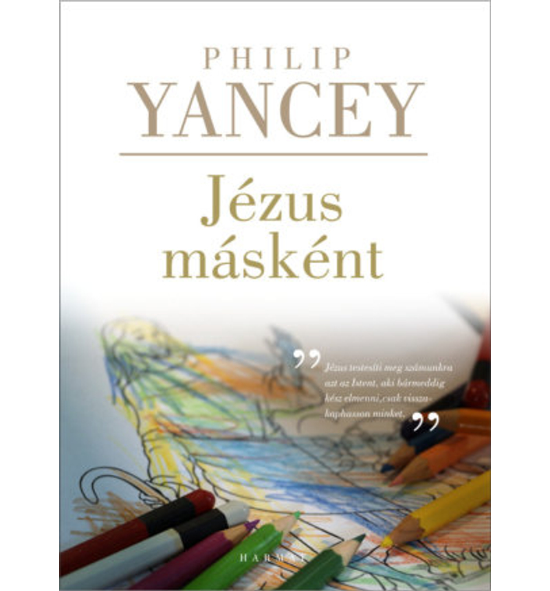 Philip Yancey - Jézus másként