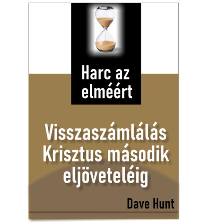 Dave Hunt - Harc az elméért