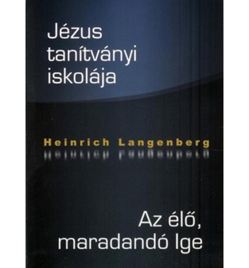 H. Langerberg - Jézus tanítványi iskolája