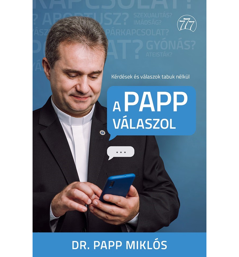 Dr. Papp Miklós - A Papp válaszol