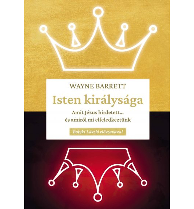 Wayne Barrett - Isten királysága