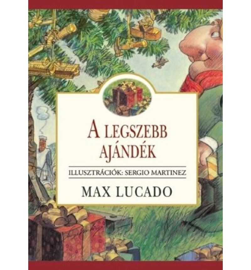 Max.Lucado - A legszebb ajándék