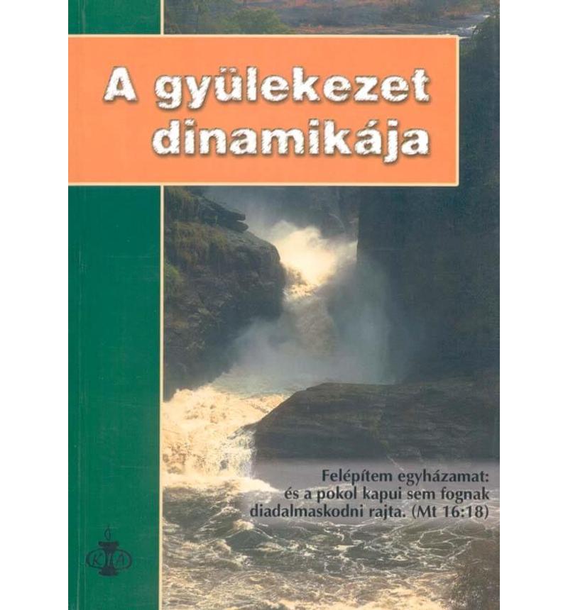Gene A. Getz - A gyülekezet dinamikája