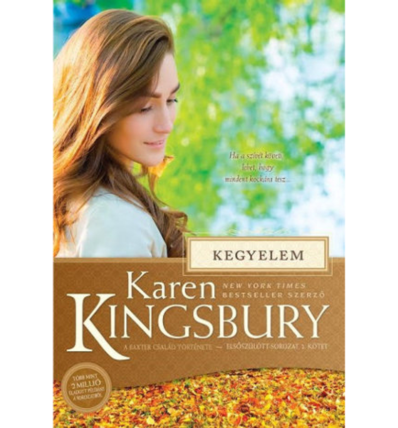 Karen Kingsbury - Kegyelem - 2.rész (Baxter család)