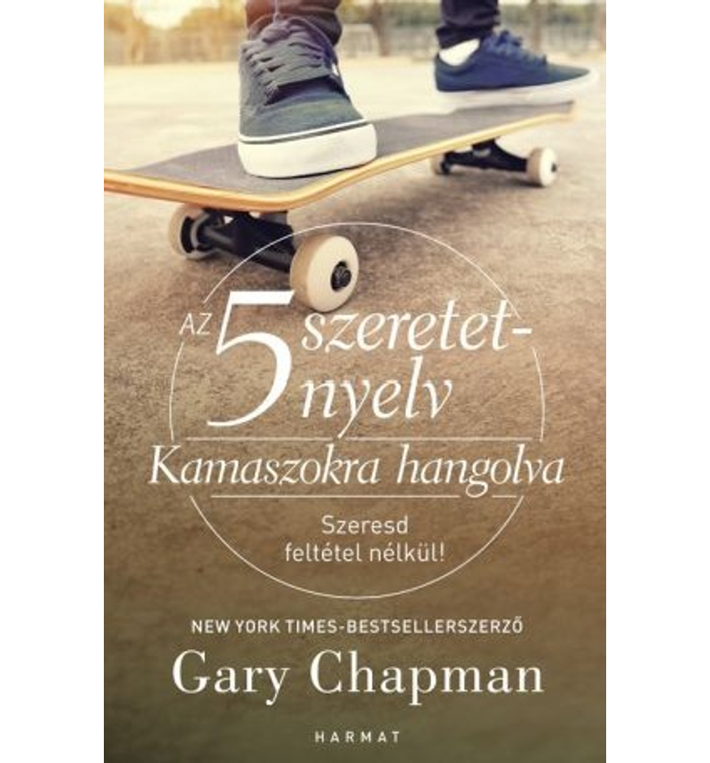 Gary Chapman - Kamaszokra hangolva
