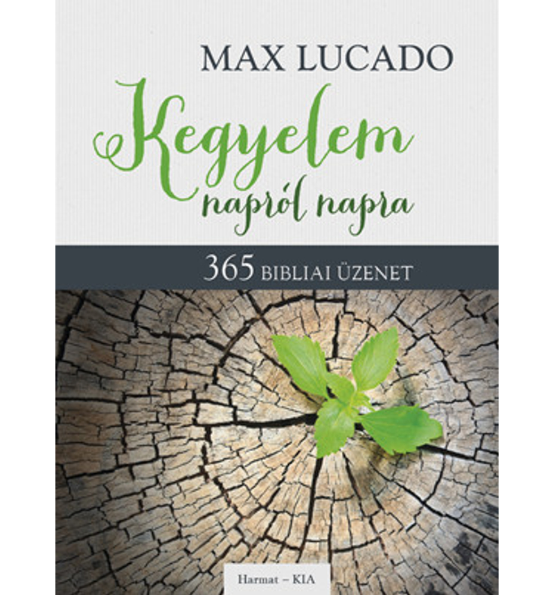 Max Lucado - Kegyelem napról napra