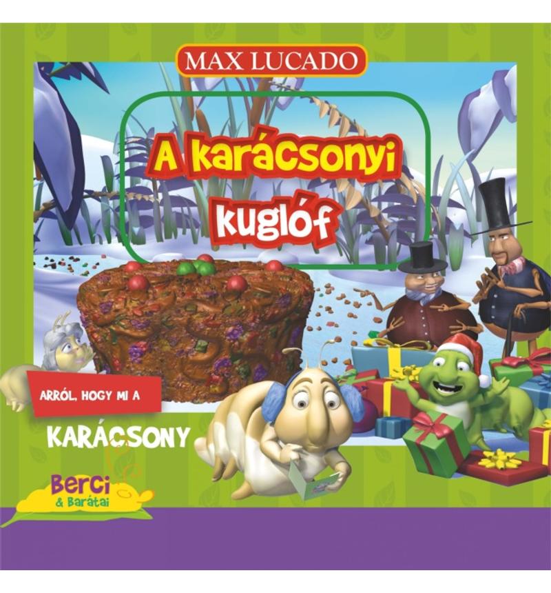 Max Lucado - A karácsonyi kuglóf