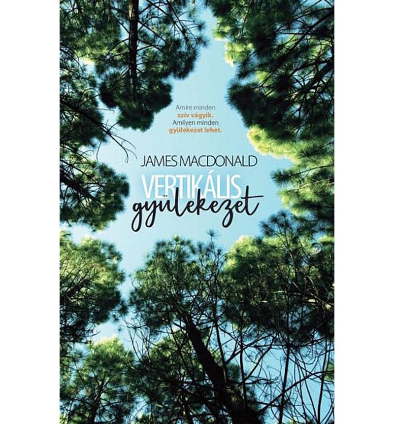 James Macdonald - Vertikális gyülekezet
