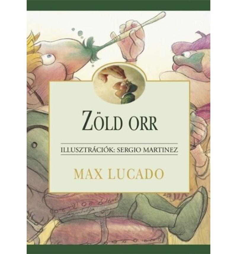 Max Lucado - Zöld Orr
