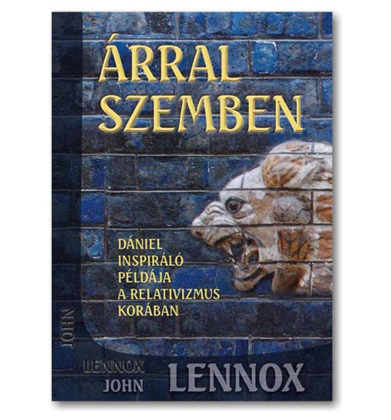 J.C. Lennox - Árral szemben / Dániel