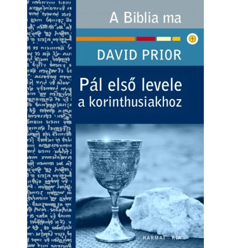 D. Prior - Pál első levele a korinthusiakhoz / A Biblia ma sorozat