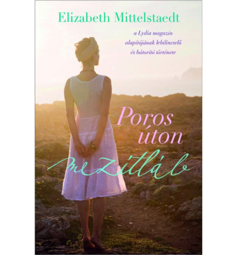E.Mittelstaedt - Poros úton mezítláb