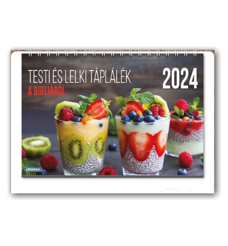 Naptár - 2024 (K) kis asztali - Testi és lelki táplálék a Bibliából