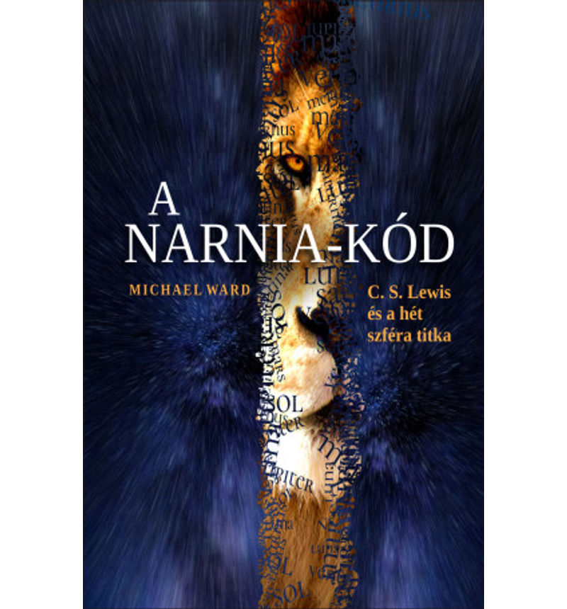 Michael Ward - A Narnia-kód