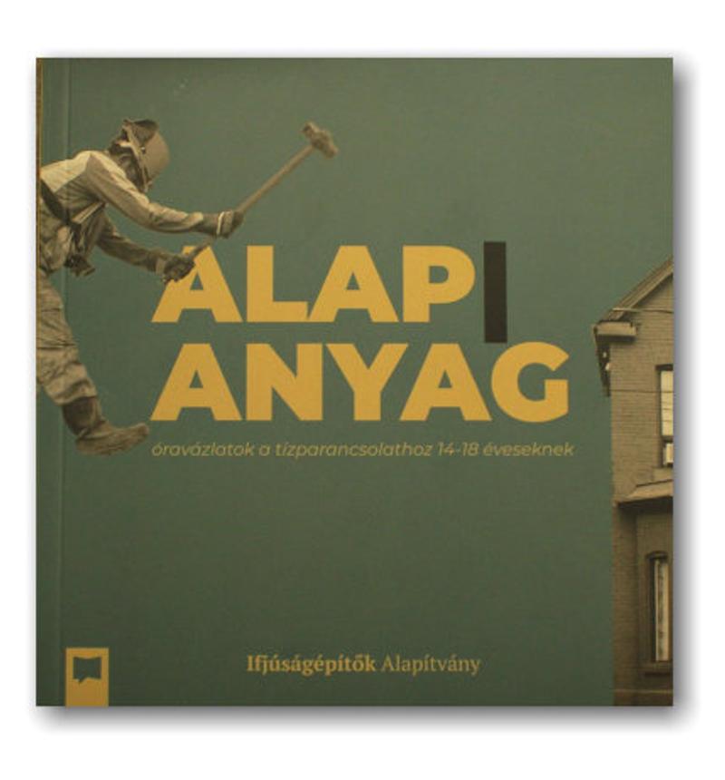 Ifjúságépítők - Alap I anyag