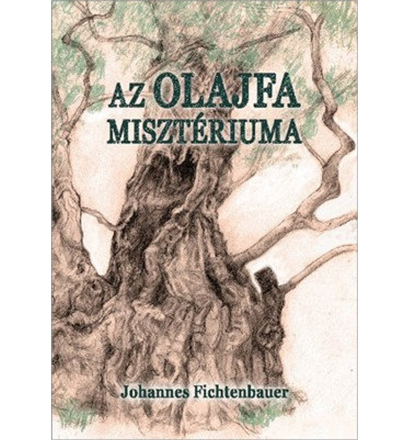 J. Fichtenbauer - Az olajfa misztériuma
