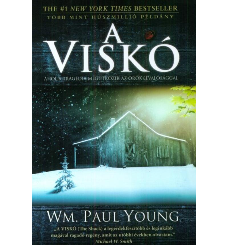 William P. Young. - A Viskó