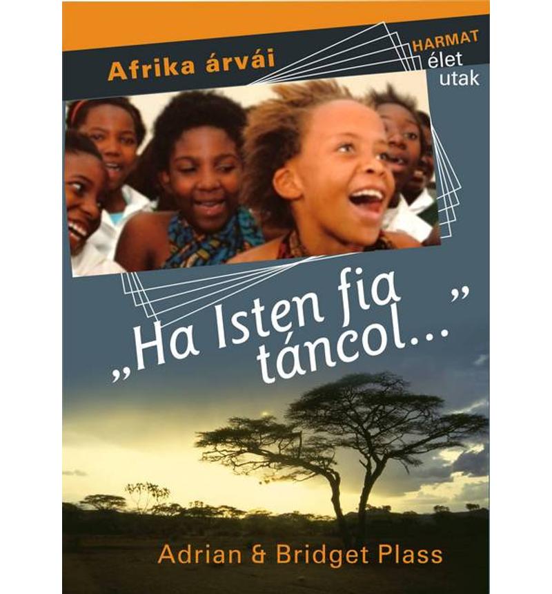 Adrian Plass - &quot;Ha Isten Fia táncol...&quot;