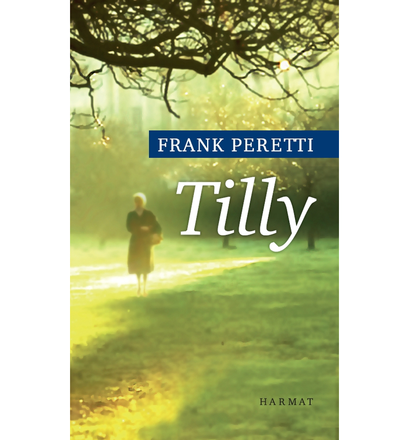 Frank Peretti - Tilly