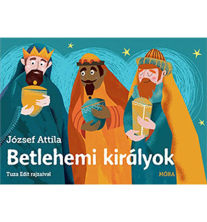 József Attila - Betlehemi királyok (leporelló)