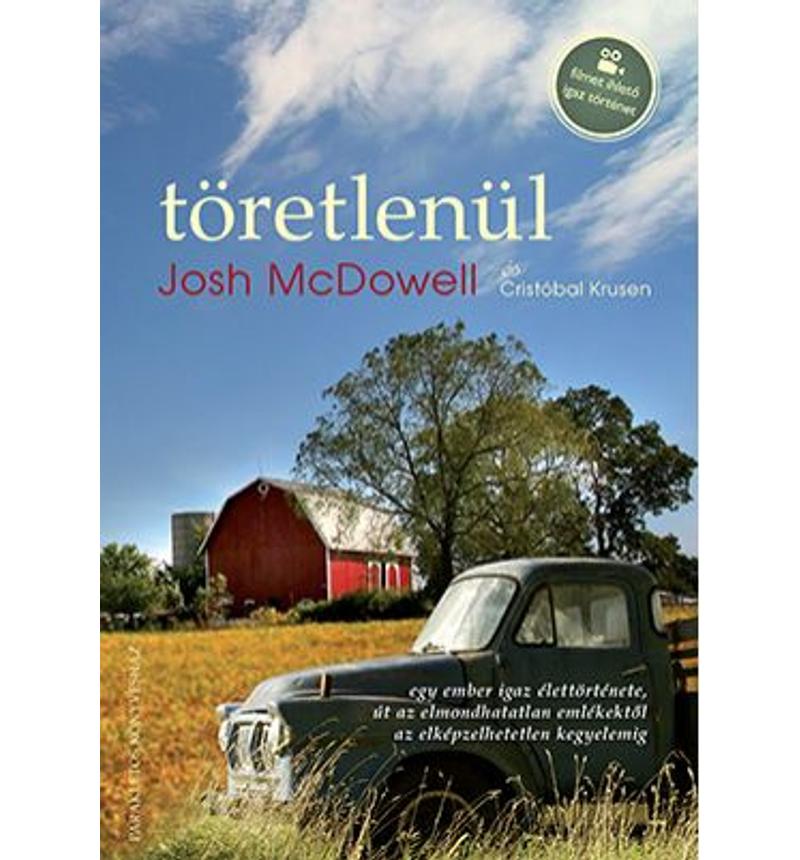 Josh McDowell - Töretlenül