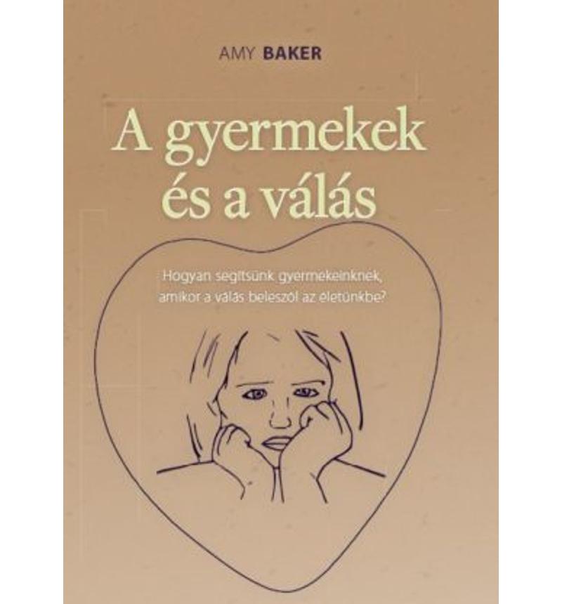 Amy Baker - A gyermekek és a válás